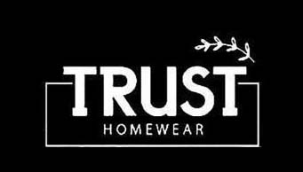 مصنع TRUST Home Wear